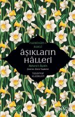 Aşıkların Halleri / Abherül-Âşıkin