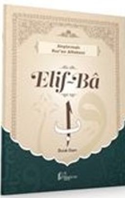 Alıştırmalı Kur'an Alfabesi / Elif-Ba