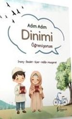Adım Adım Dinimi Öğreniyorum & İnanç, İbadet, Siyer, Adab-ı Muaşeret