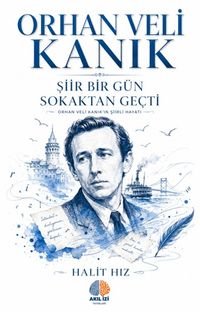 Şiir Bir Gün Sokaktan Geçti / Orhan Veli Kanık
