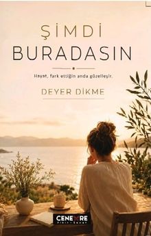 Şimdi Buradasın