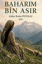 Baharım Bin Asır