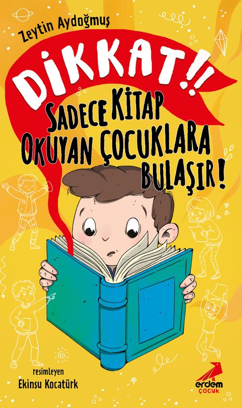 Dikkat! Sadece Kitap Okuyan Çocuklara Bulaşır!