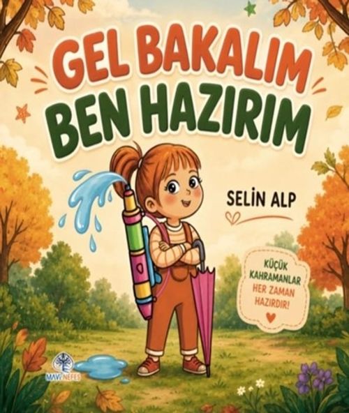 Gel Bakalım Ben Hazırım