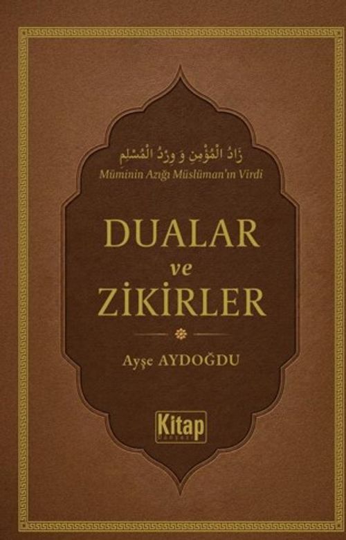 Dualar ve Zikirler