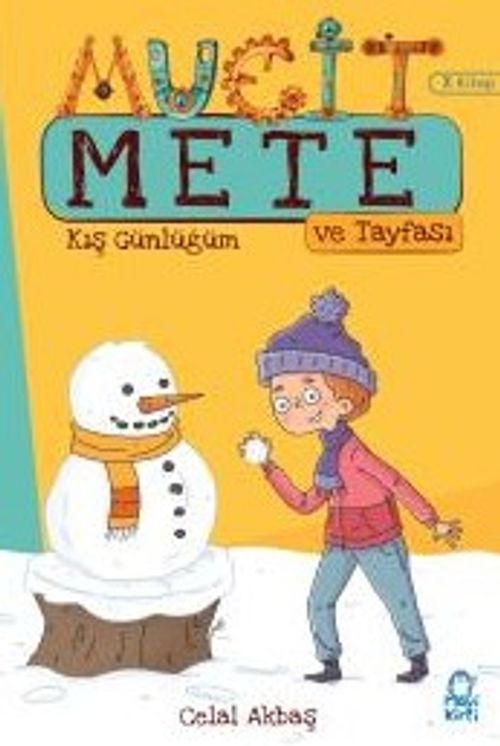 Kış Günlüğüm & Mucit Mete ve Tayfası - 3.Sınıf Hikaye Seti (7. Kitap)