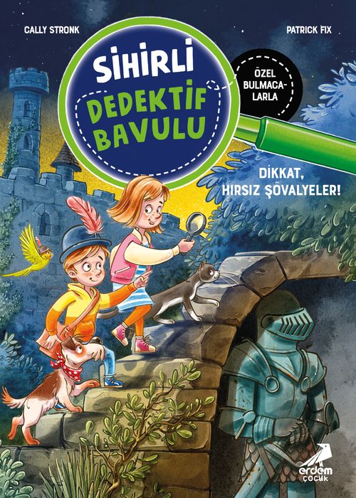 Sihirli Dedektif Bavulu 4 / Dikkat, Hırsız Şövalyeler!