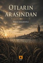 Otların Arasından