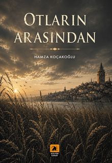 Otların Arasından