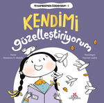 Kendimi Güzelleştiriyorum / Peygamberimden Öğreniyorum