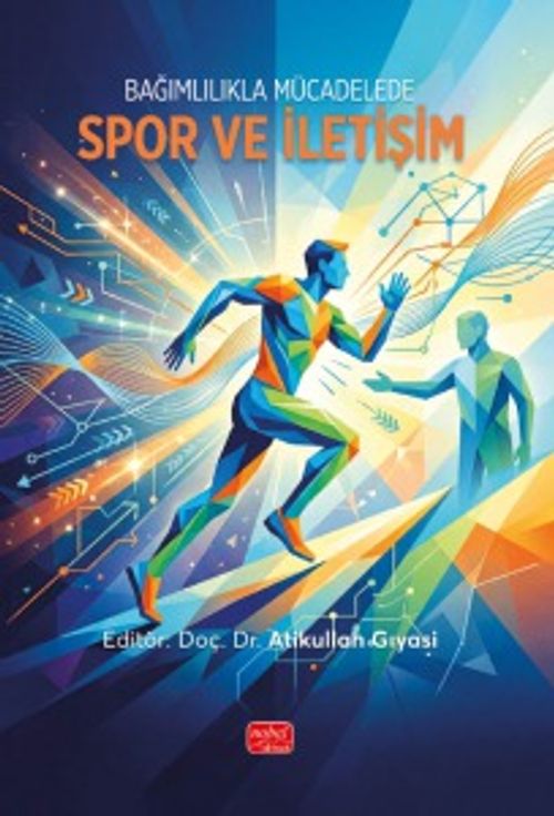Bağımlılıkla Mücadelede Spor ve İletişim