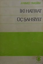 İki Hatırat Üç Şahsiyet / 3-G-17