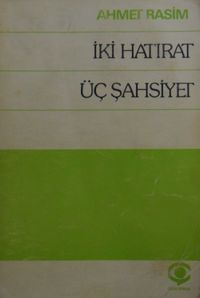 İki Hatırat Üç Şahsiyet / 3-G-17