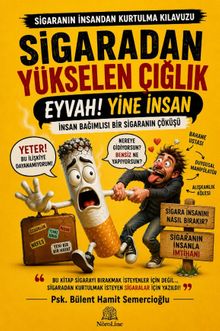 Sigaradan Yükselen Çığlık
