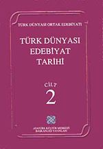 Türk Dünyası Edebiyat Tarihi (2.Cilt)