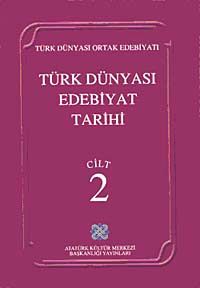 Türk Dünyası Edebiyat Tarihi (2.Cilt)