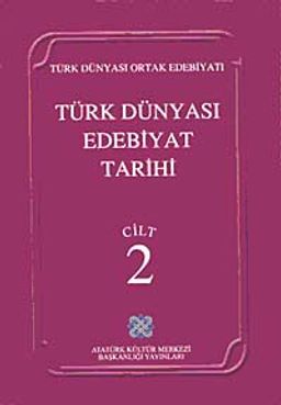 Türk Dünyası Edebiyat Tarihi (2.Cilt)