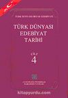 Türk Dünyası Edebiyat Tarihi (4.Cilt)