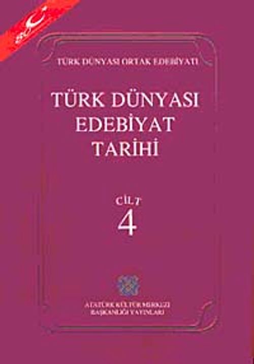 Türk Dünyası Edebiyat Tarihi (4.Cilt)