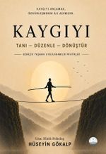 Kaygıyı Tanı Düzenle Dönüştür