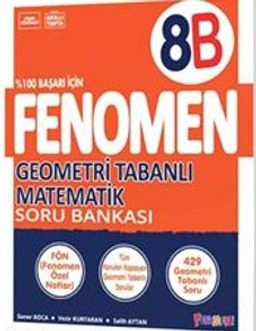 Fenomen 8.Sınıf Geometri Tabanlı Matematik Soru Bankası (B) (Video Çözümlü)