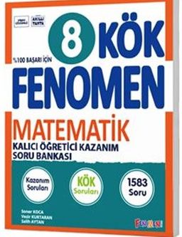 Fenomen 8.Sınıf Kök Matematik Soru Bankası (Video Çözümlü)