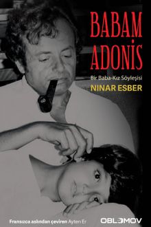 Babam Adonis & Bir Baba-Kız Söyleşisi