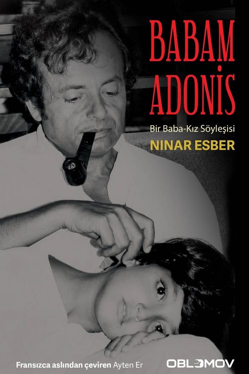 Babam Adonis & Bir Baba-Kız Söyleşisi