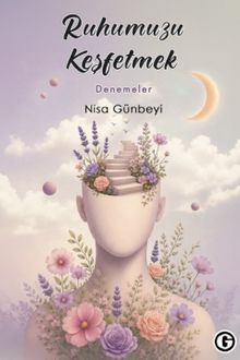 Ruhumuzu Keşfetmek