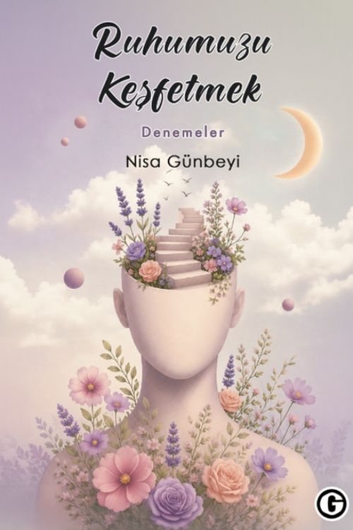 Ruhumuzu Keşfetmek