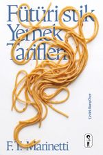Fütüristik Yemek Tarifleri