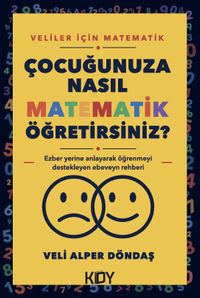 Çocuğunuza Nasıl Matematik Öğretirsiniz?