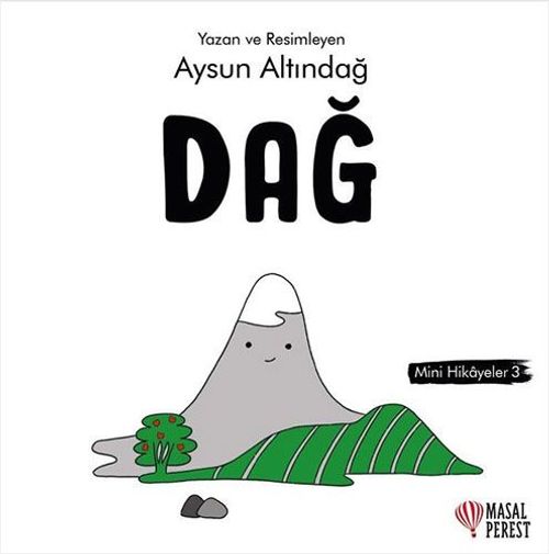 Mini Hikayeler 3 - Dağ