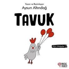 Mini Hikayeler 1 - Tavuk