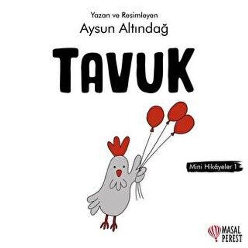 Mini Hikayeler 1 - Tavuk
