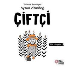 Mini Hikayeler 2 - Çiftçi