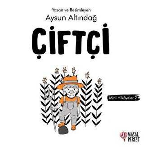 Mini Hikayeler 2 - Çiftçi