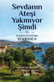 Sevdanın Ateşi Yakmıyor Şimdi