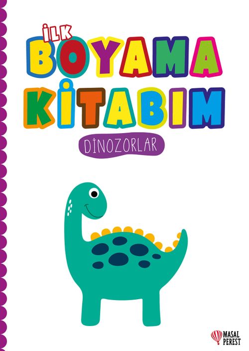 İlk Boyama Kitabım Dinozorlar