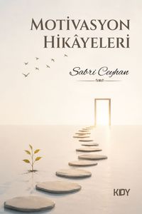 Motivasyon Hikayeleri