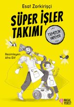 Süper İşler Takımı / Temizlik Yapıyor