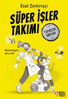 Süper İşler Takımı / Temizlik Yapıyor