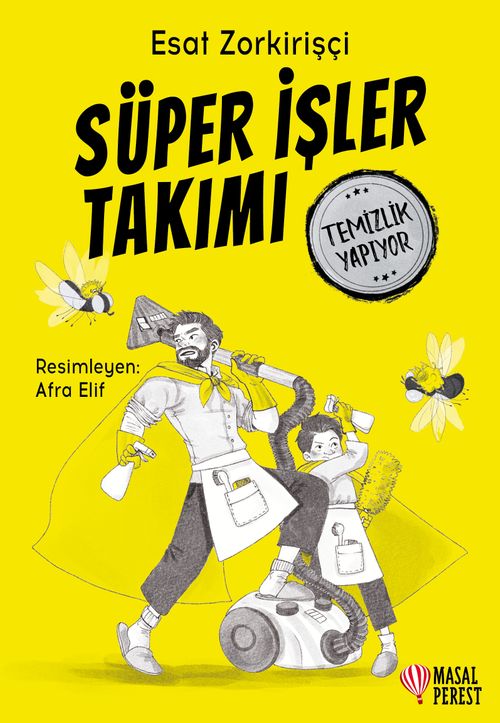 Süper İşler Takımı / Temizlik Yapıyor