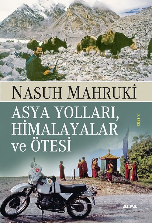 Asya Yolları, Himalayalar ve Ötesi