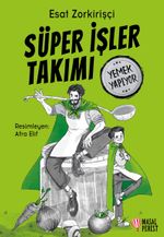 Süper İşler Takımı / Yemek Yapıyor