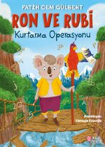 Ron ve Rubi / Kurtarma Operasyonu