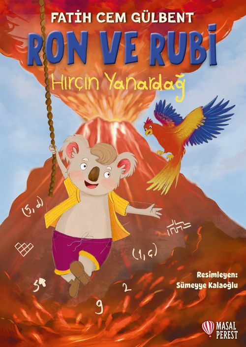 Ron ve Rubi / Hırçın Yanardağ