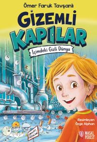 Gizemli Kapılar & İçimdeki Gizli Dünya