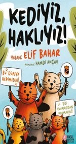 Kediyiz Haklıyız