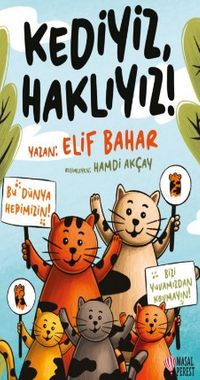 Kediyiz Haklıyız